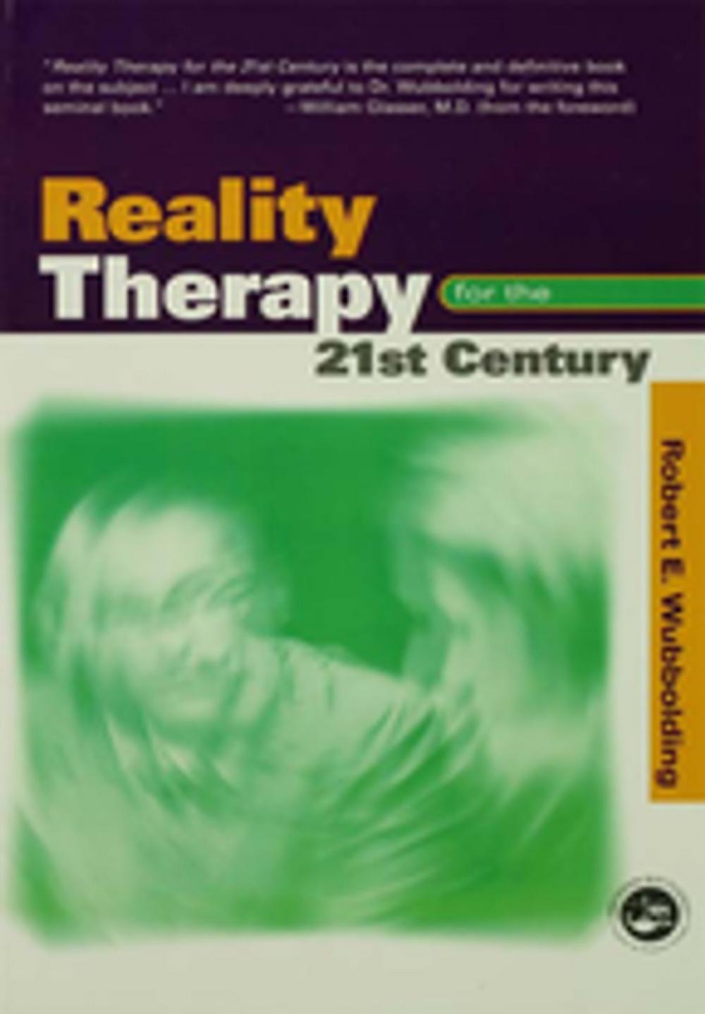 Big bigCover of Reality Therapy For the 21st Century