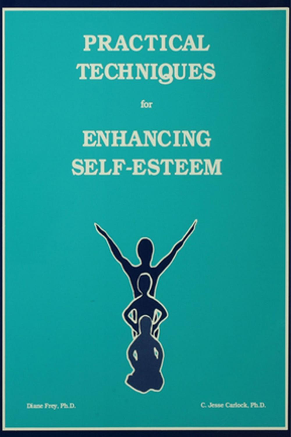 Big bigCover of Practical Techniques For Enhancing Self-Esteem