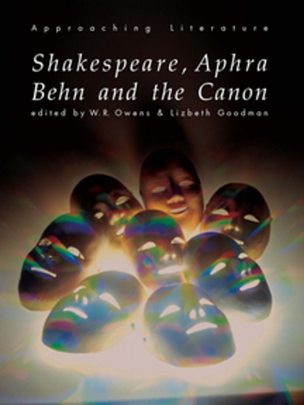 Big bigCover of Shakespeare, Aphra Behn and the Canon