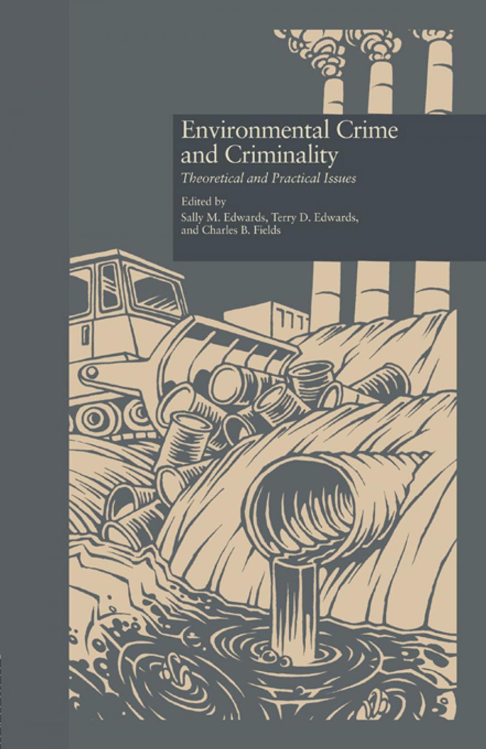 Big bigCover of Environmental Crime and Criminality