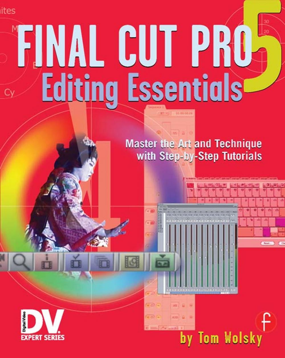 Big bigCover of Final Cut Pro 5 Editing Essentials