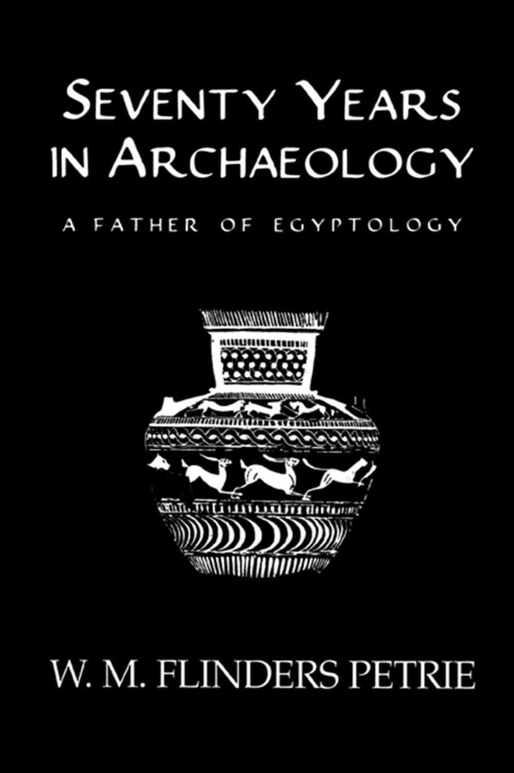 Big bigCover of Seventy Years In Archaeology