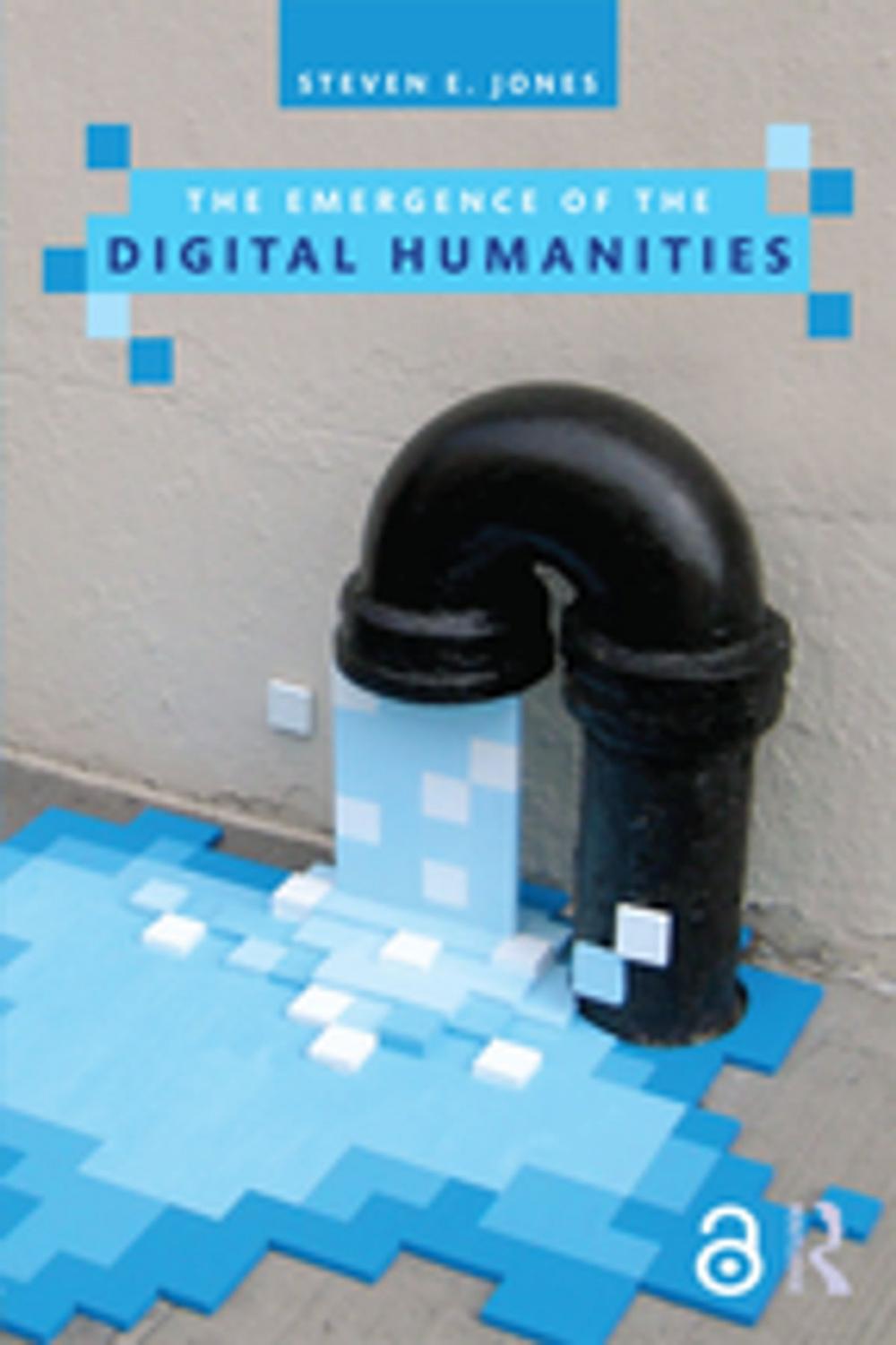 Big bigCover of The Emergence of the Digital Humanities (Open Access)