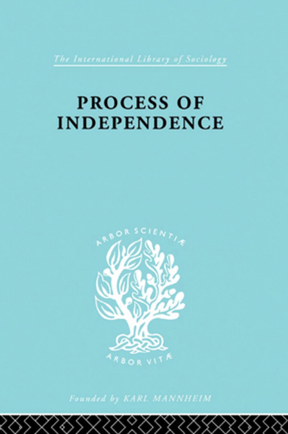 Big bigCover of Process Of Independence Ils 51