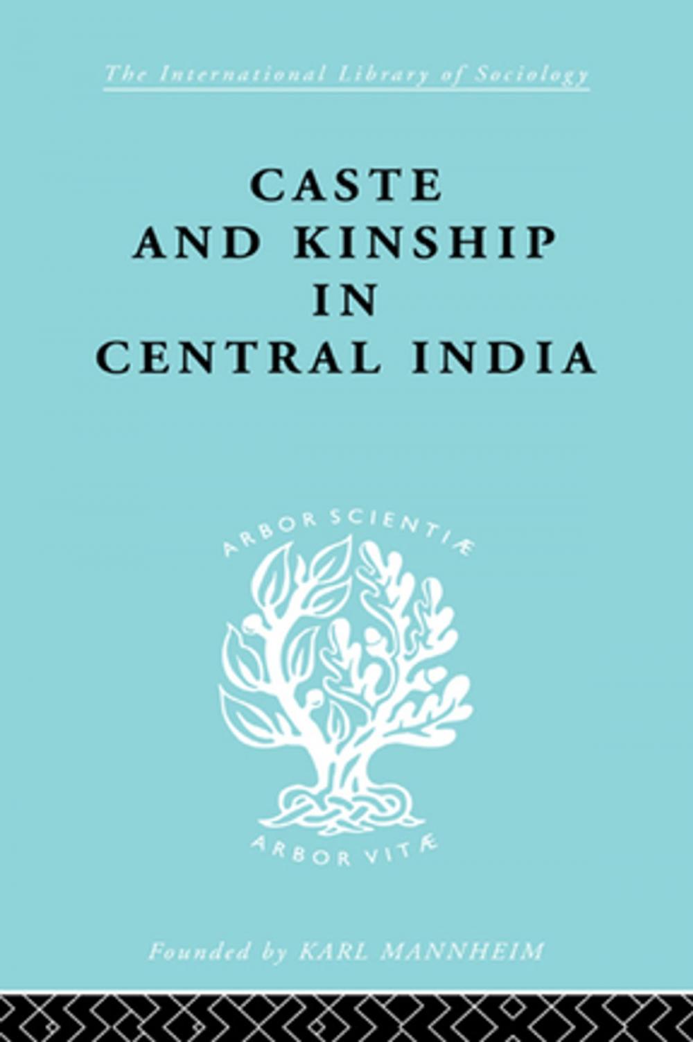 Big bigCover of Caste and Kinship in Central India