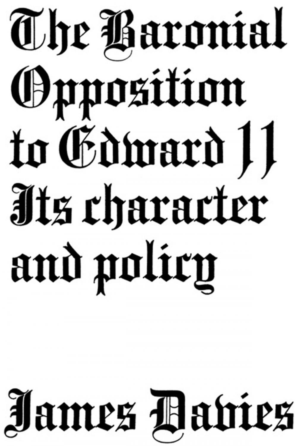 Big bigCover of Baronial Opposition to Edward II