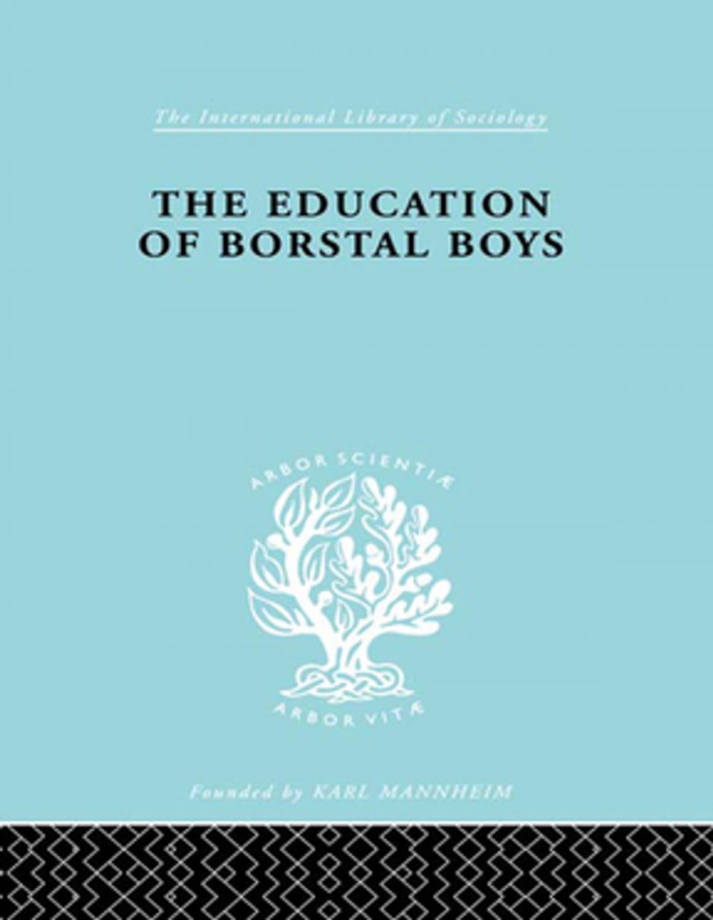 Big bigCover of Educ Borstal Boys Ils 204