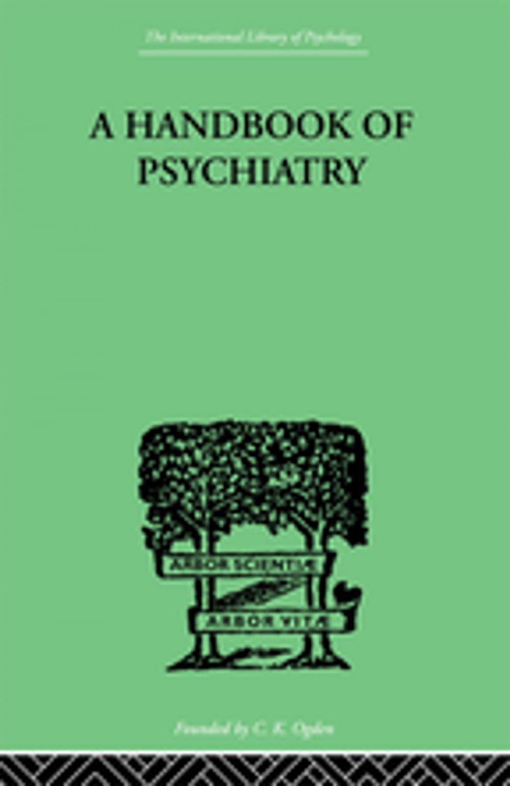 Big bigCover of A Handbook Of Psychiatry