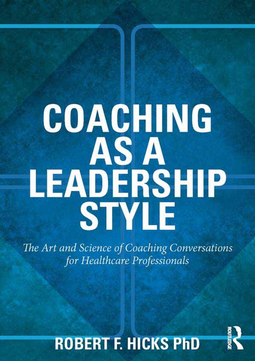 Big bigCover of Coaching as a Leadership Style