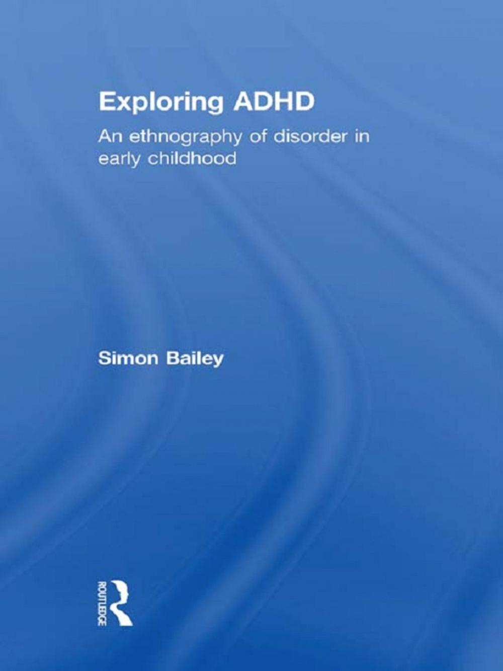Big bigCover of Exploring ADHD