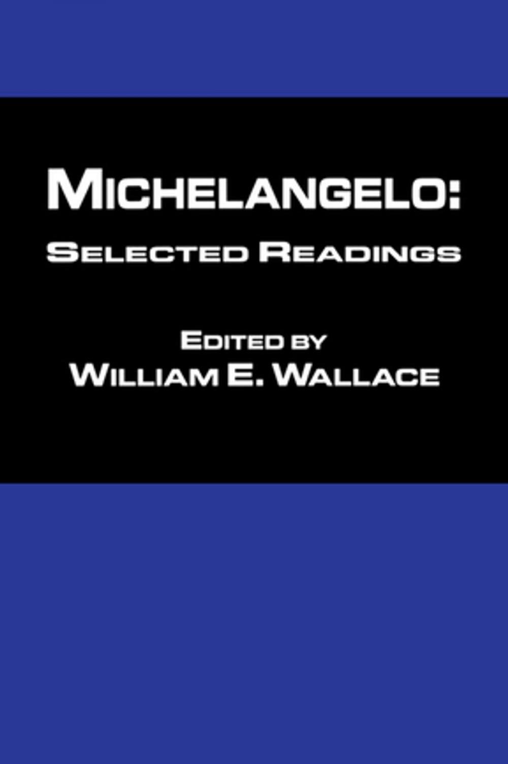 Big bigCover of Michaelangelo: Selected Readings