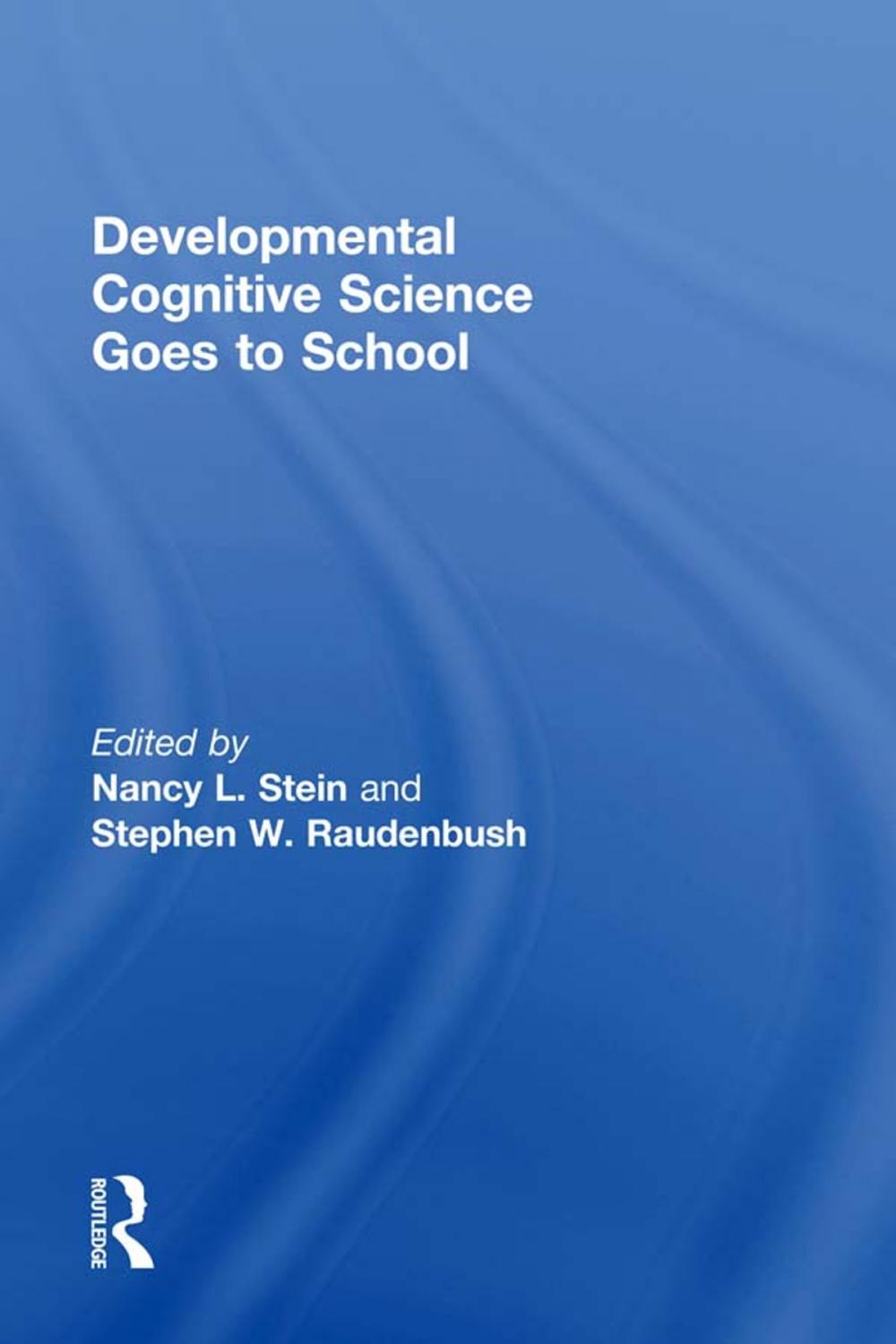 Big bigCover of Developmental Cognitive Science Goes to School