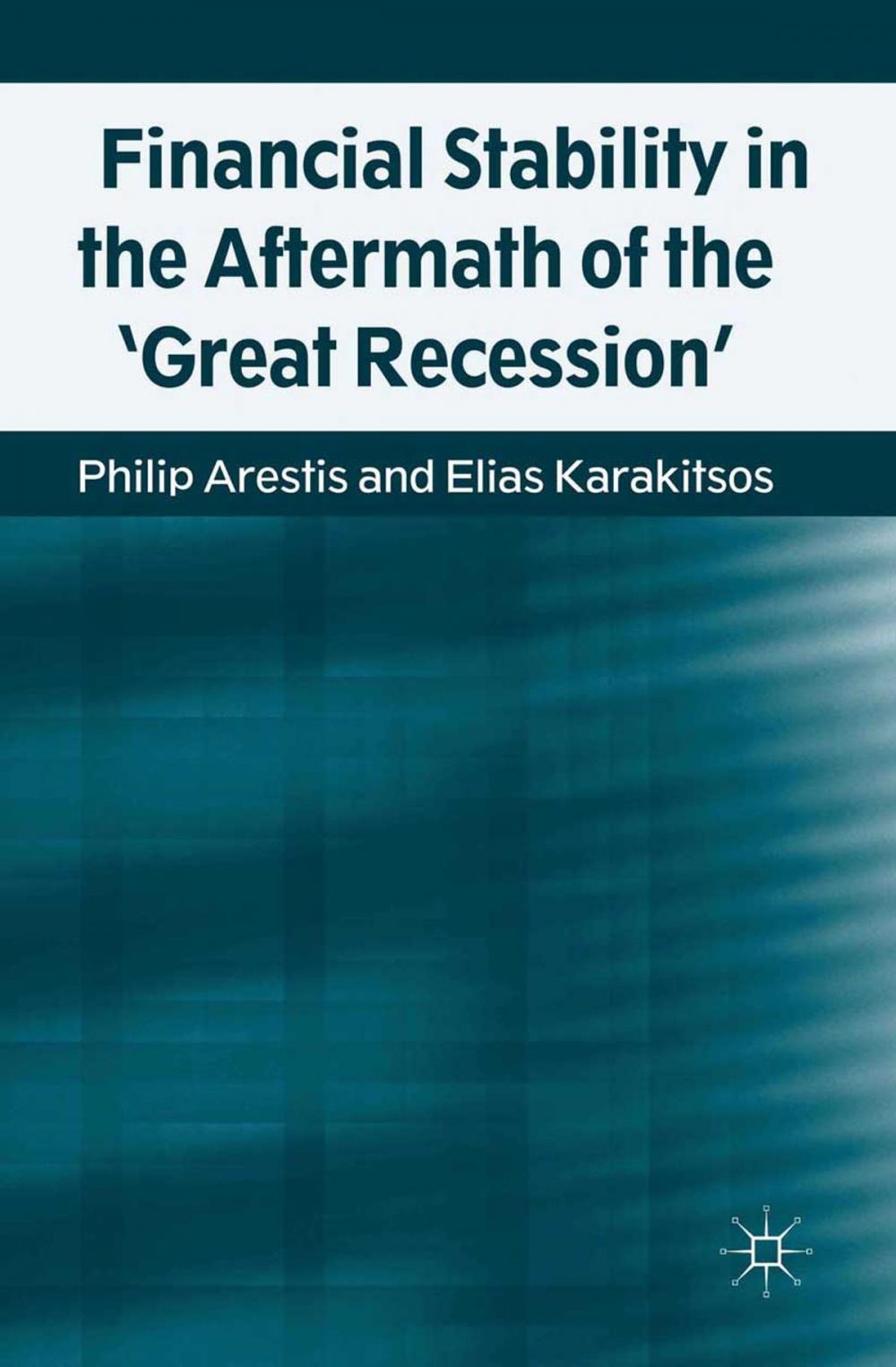 Big bigCover of Financial Stability in the Aftermath of the 'Great Recession'