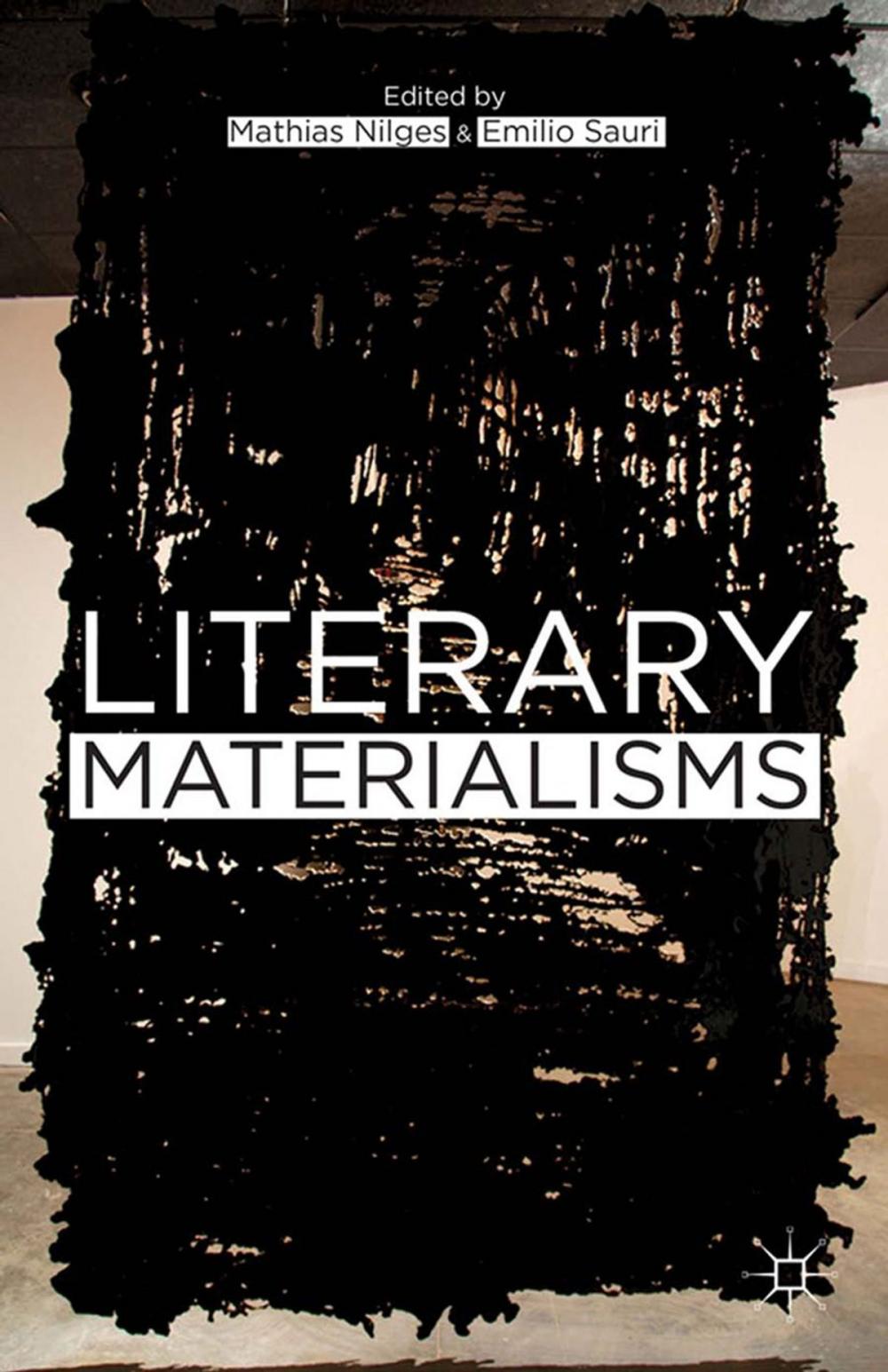 Big bigCover of Literary Materialisms