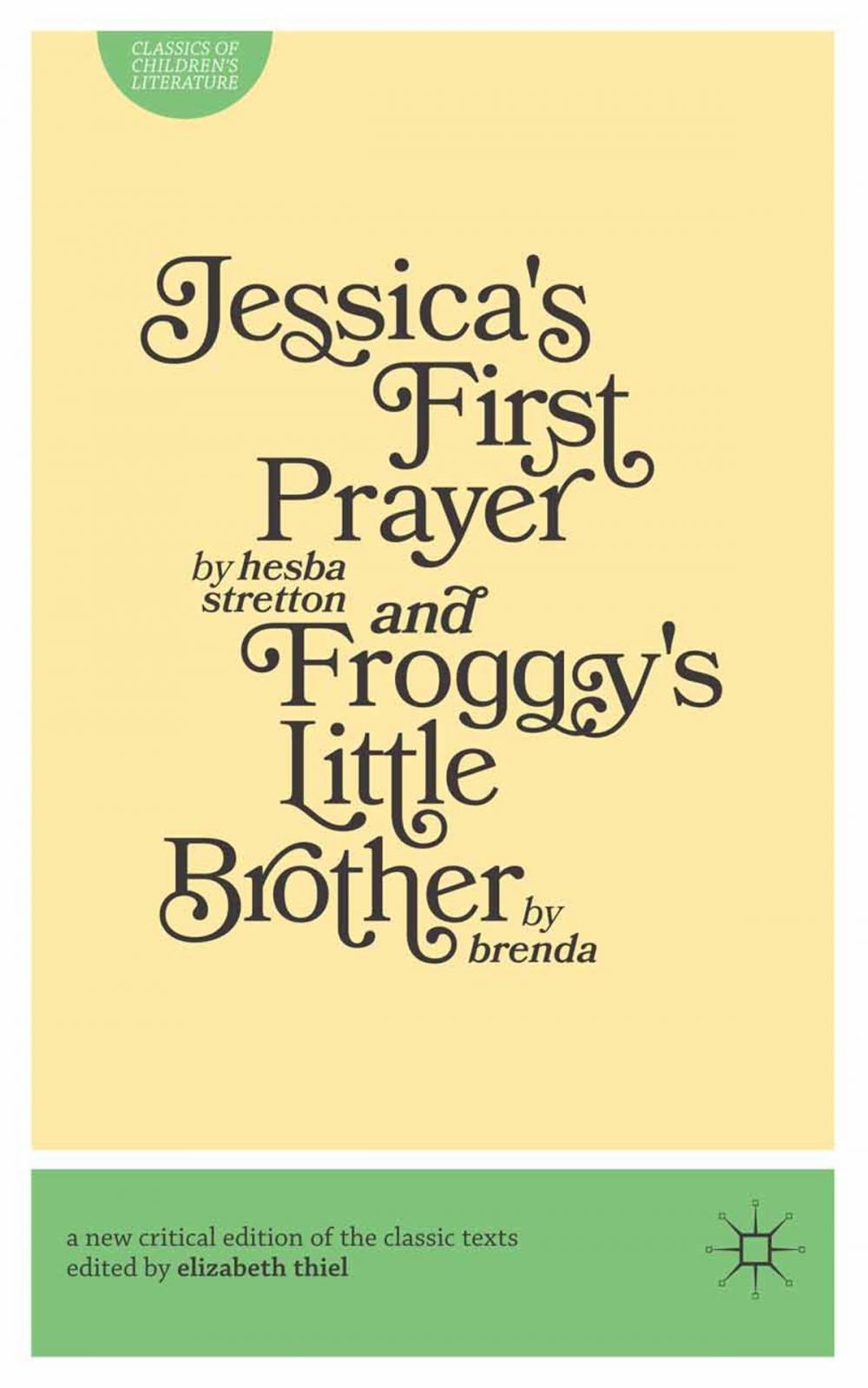 Big bigCover of Jessica's First Prayer and Froggy's Little Brother