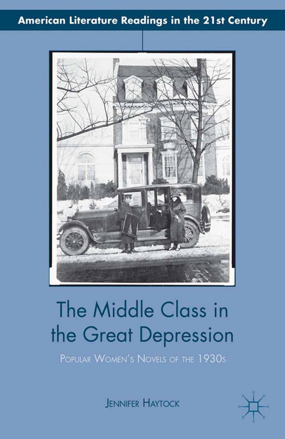 Big bigCover of The Middle Class in the Great Depression