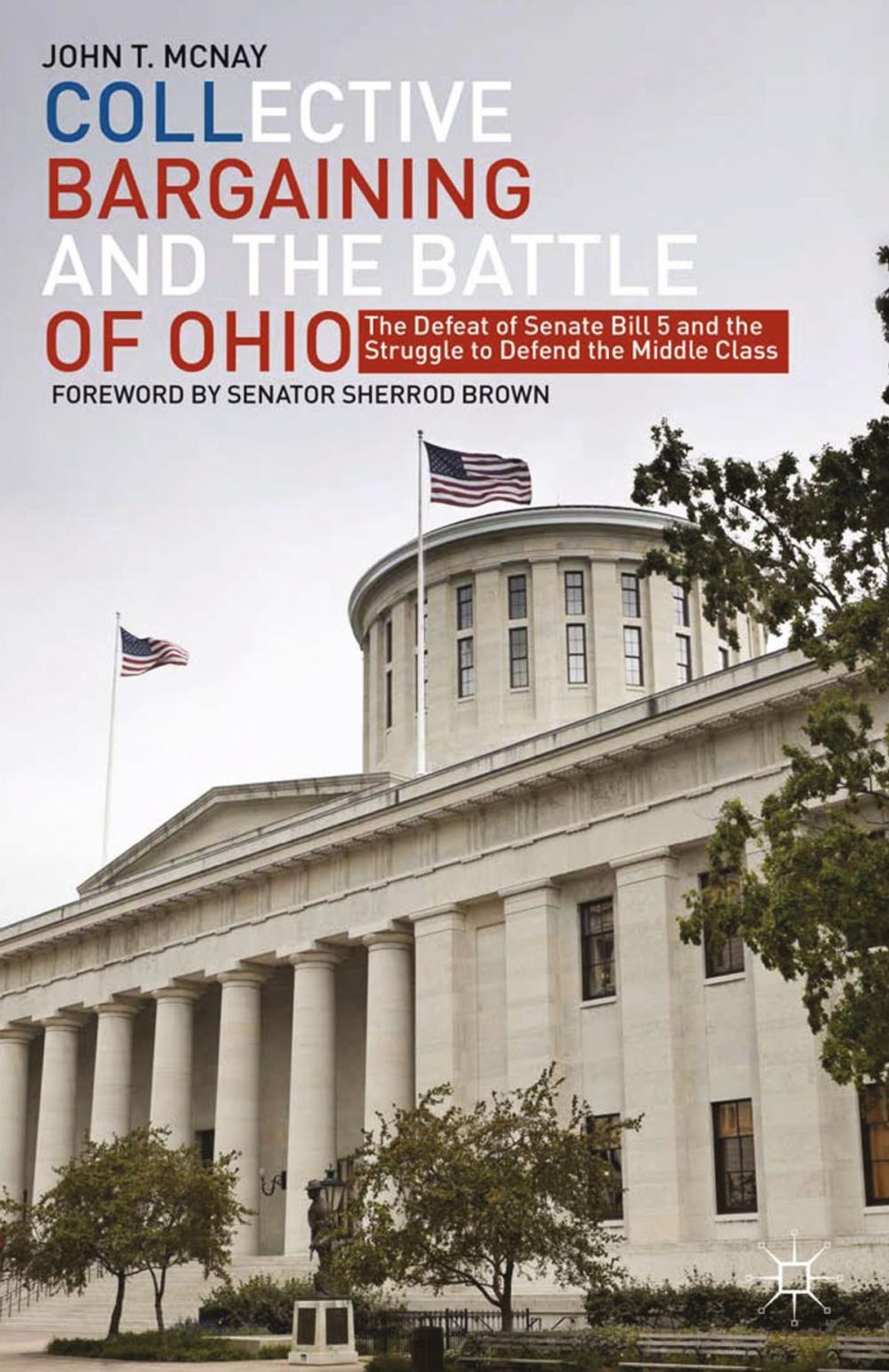 Big bigCover of Collective Bargaining and the Battle of Ohio