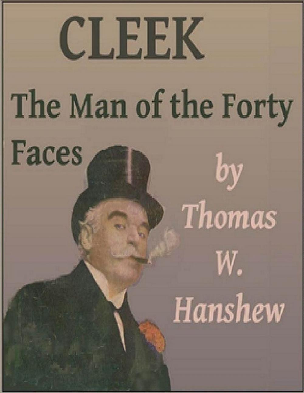 Big bigCover of Cleek the Man of the Forty Faces