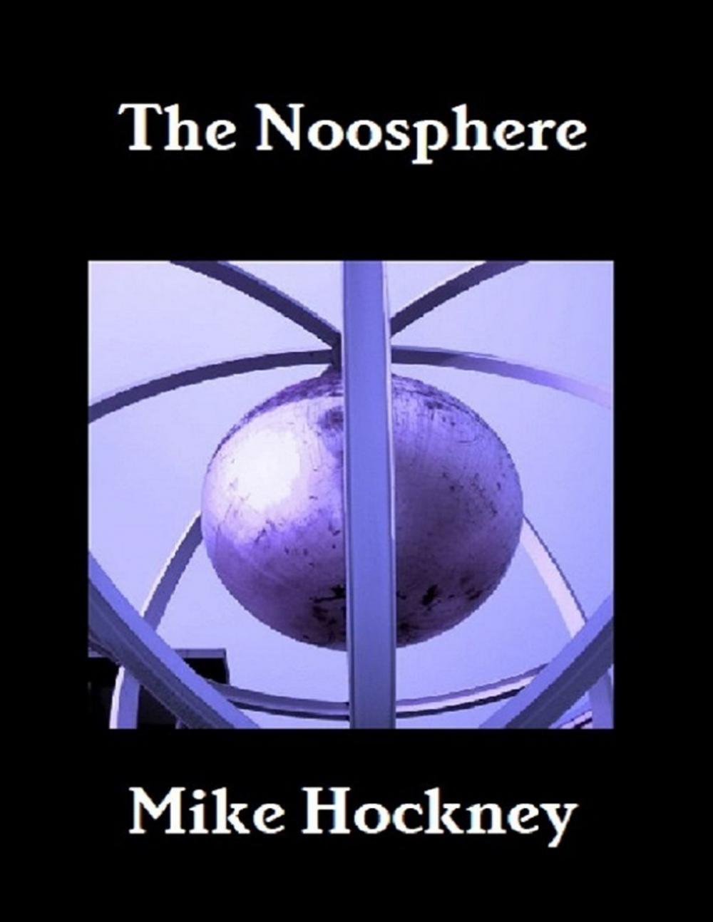 Big bigCover of The Noosphere