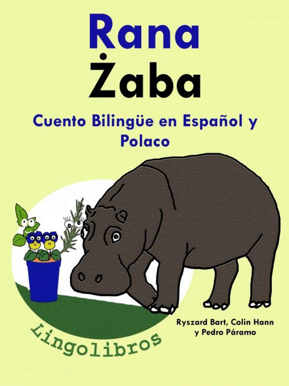 Big bigCover of Cuento Bilingüe en Español y Polaco: Rana - Żaba.