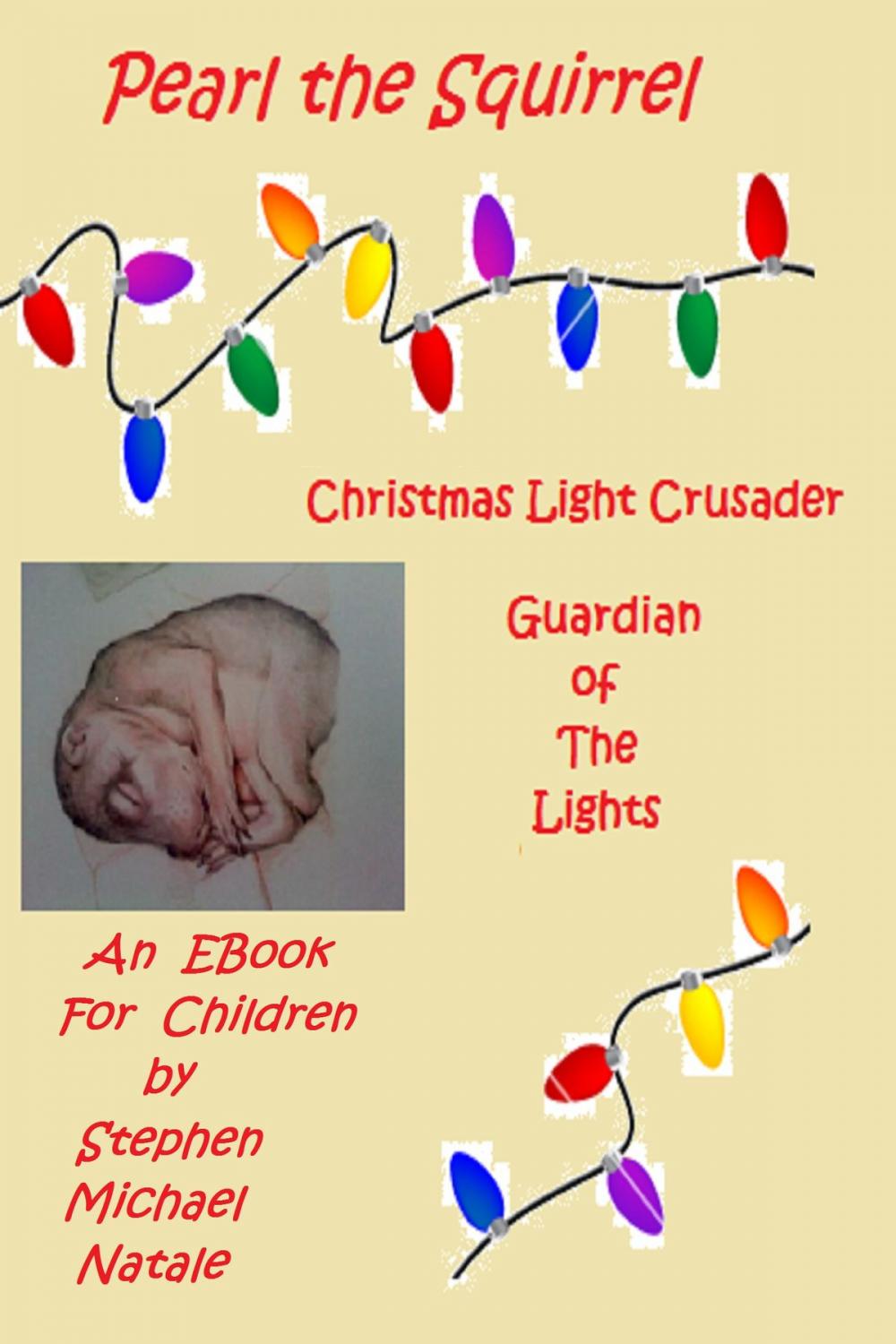 Big bigCover of Christmas Light Crusader, Guardian of the Lights