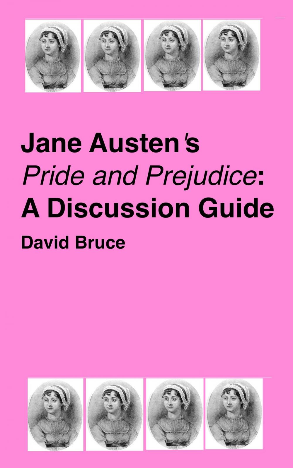 Big bigCover of Jane Austen's "Pride and Prejudice": A Discussion Guide