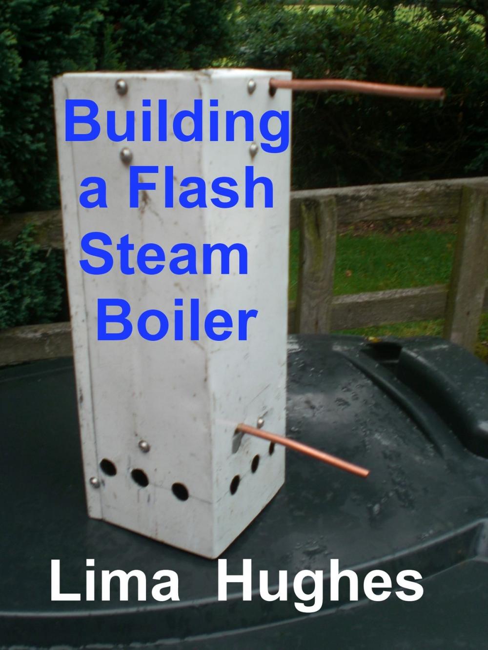 Big bigCover of Building a Flash Steam Boiler