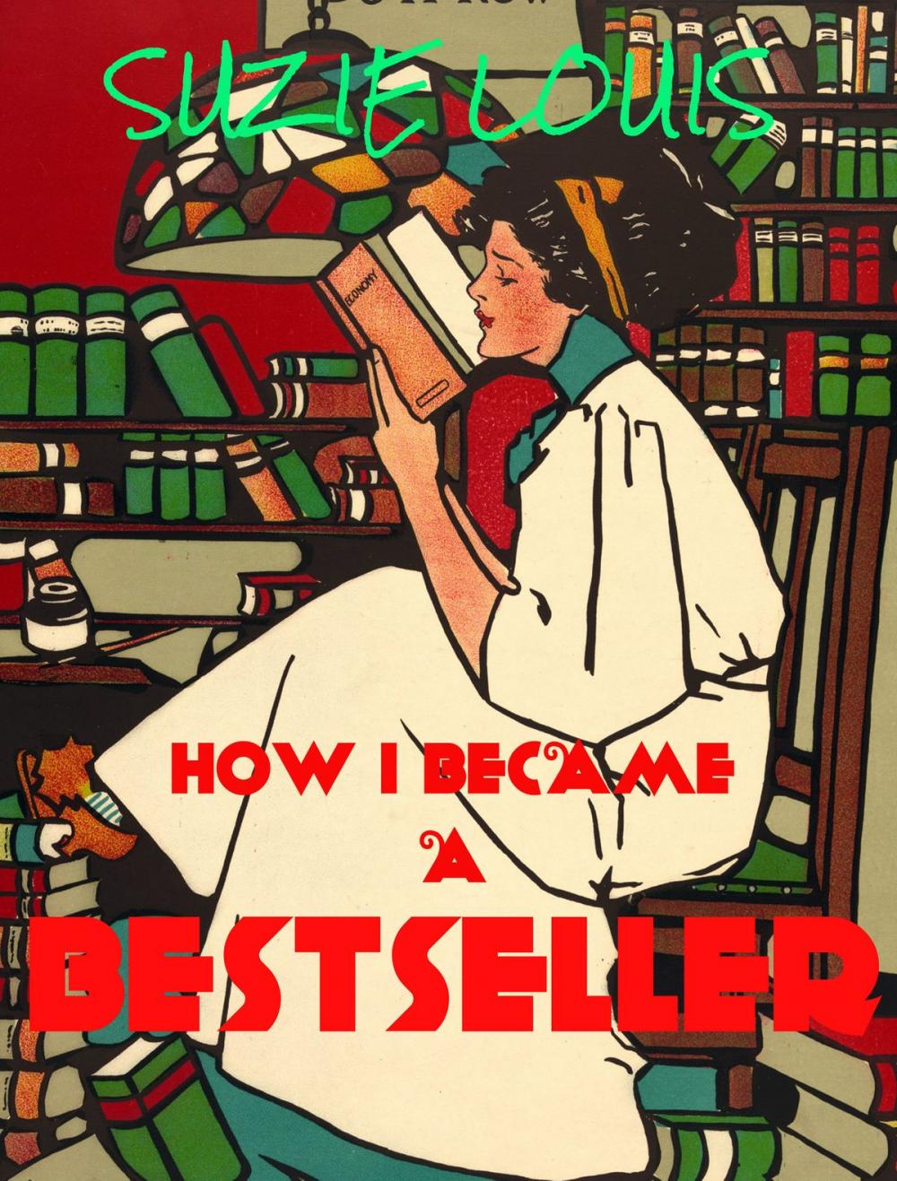 Big bigCover of How I Became a Bestseller