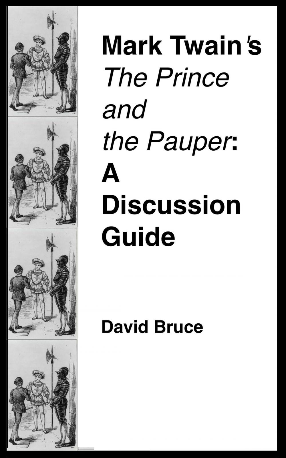 Big bigCover of Mark Twain's "The Prince and the Pauper": A Discussion Guide