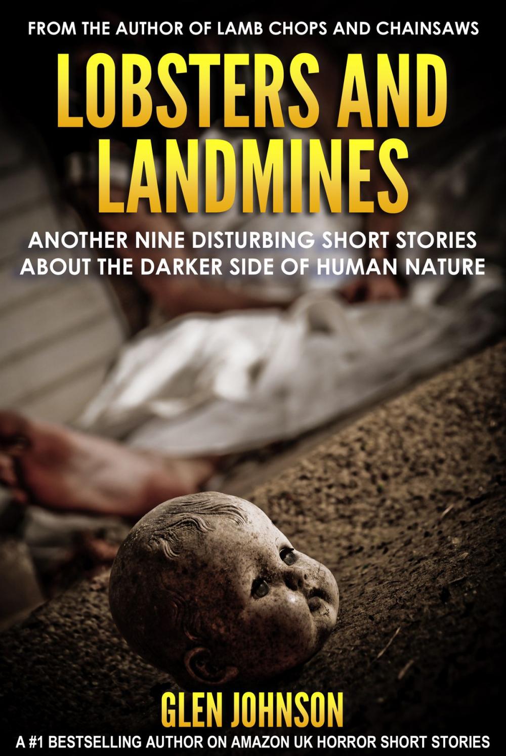 Big bigCover of Lobsters and Landmines: Another Nine Disturbing Short Stories about the Darker Side of Human Nature