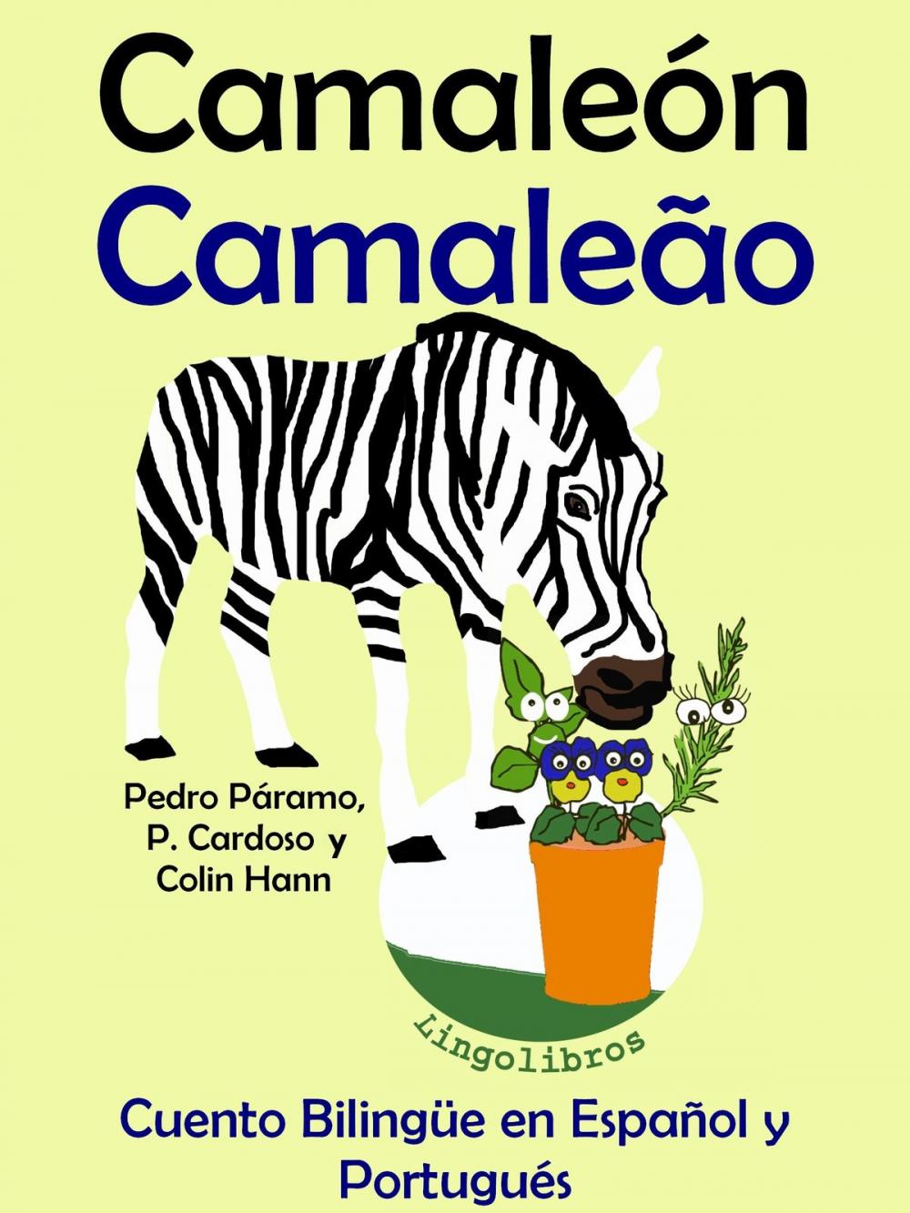 Big bigCover of Cuento Bilingüe en Español y Portugués: Camaleón - Camaleão - Colección Aprender Portugués