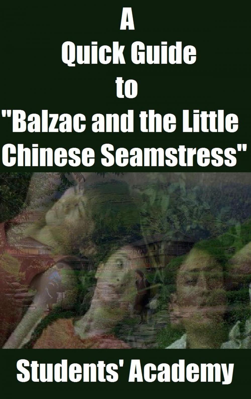 Big bigCover of A Quick Guide to "Balzac and the Little Chinese Seamstress"