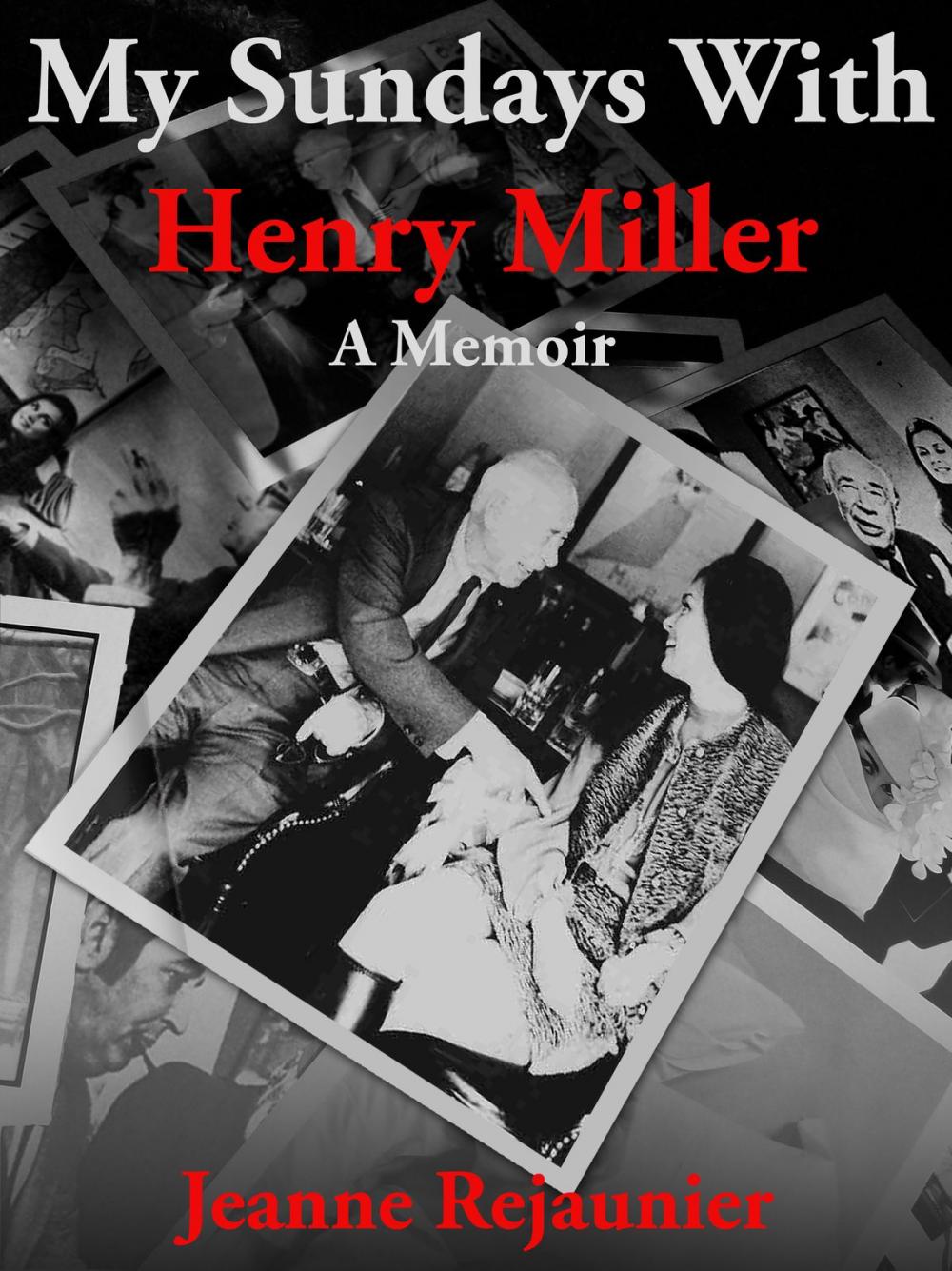 Big bigCover of My Sundays with Henry Miller