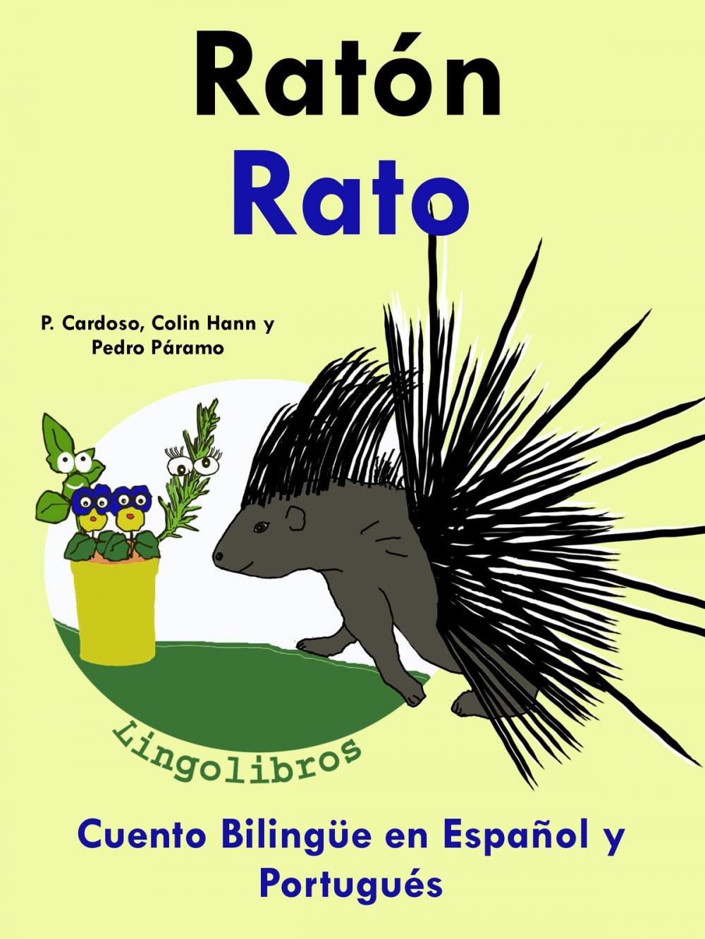 Big bigCover of Cuento Bilingüe en Español y Portugués: Ratón - Rato - Colección Aprender Portugués