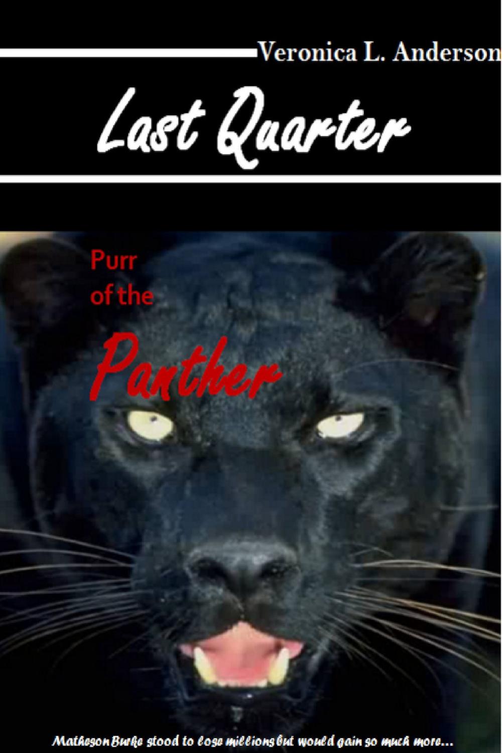 Big bigCover of Last Quarter: Purr of the Panther