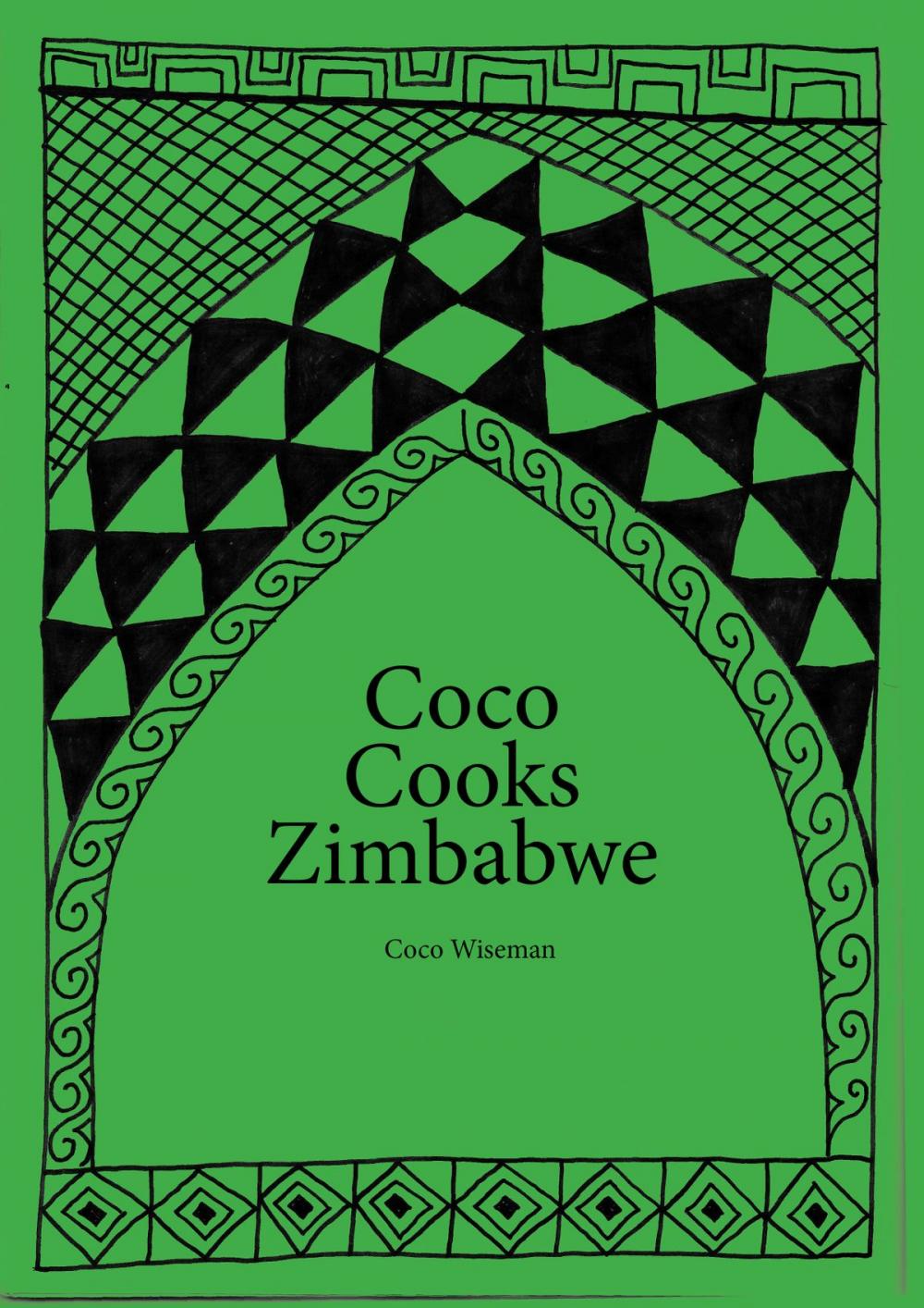 Big bigCover of Coco Cooks Zimbabwe