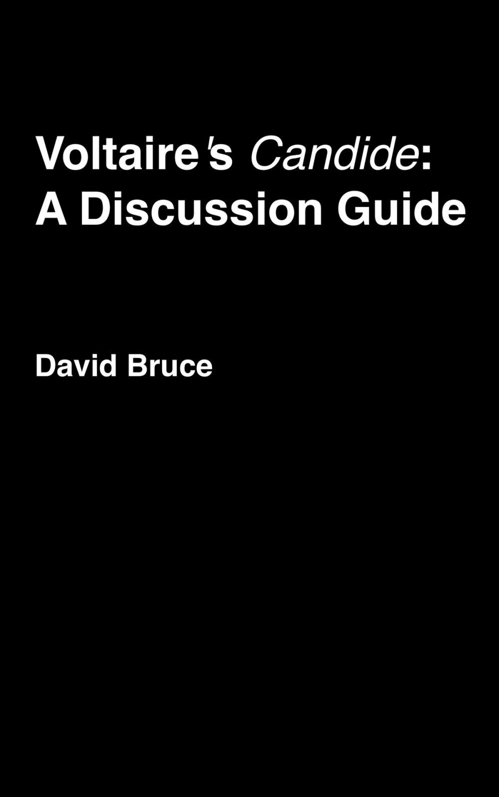 Big bigCover of Voltaire's "Candide": A Discussion Guide