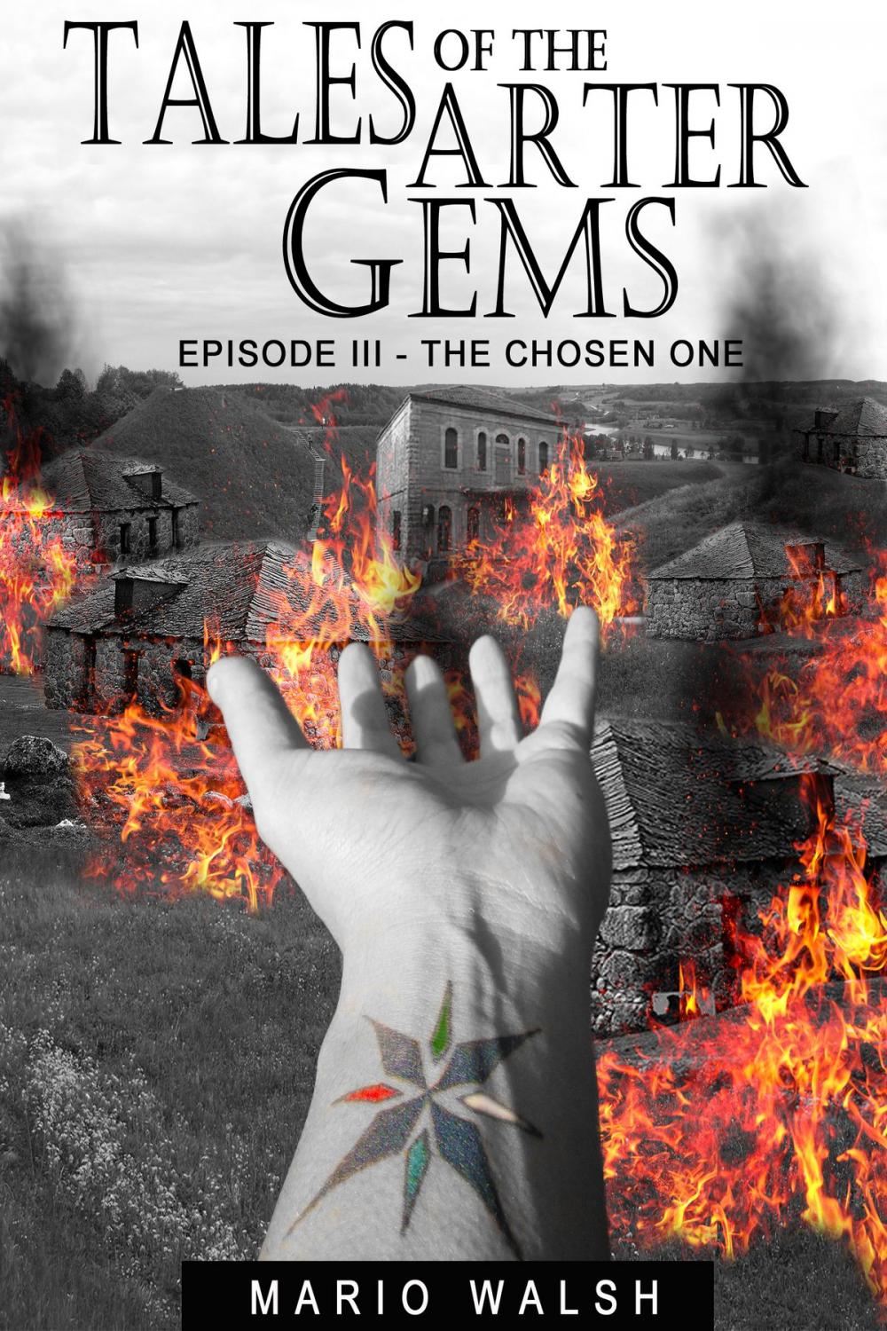 Big bigCover of Tales Of The Arter Gems: Episode III: The Chosen One