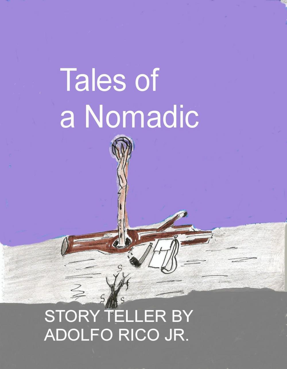 Big bigCover of Tales of a Nomadic Story Teller