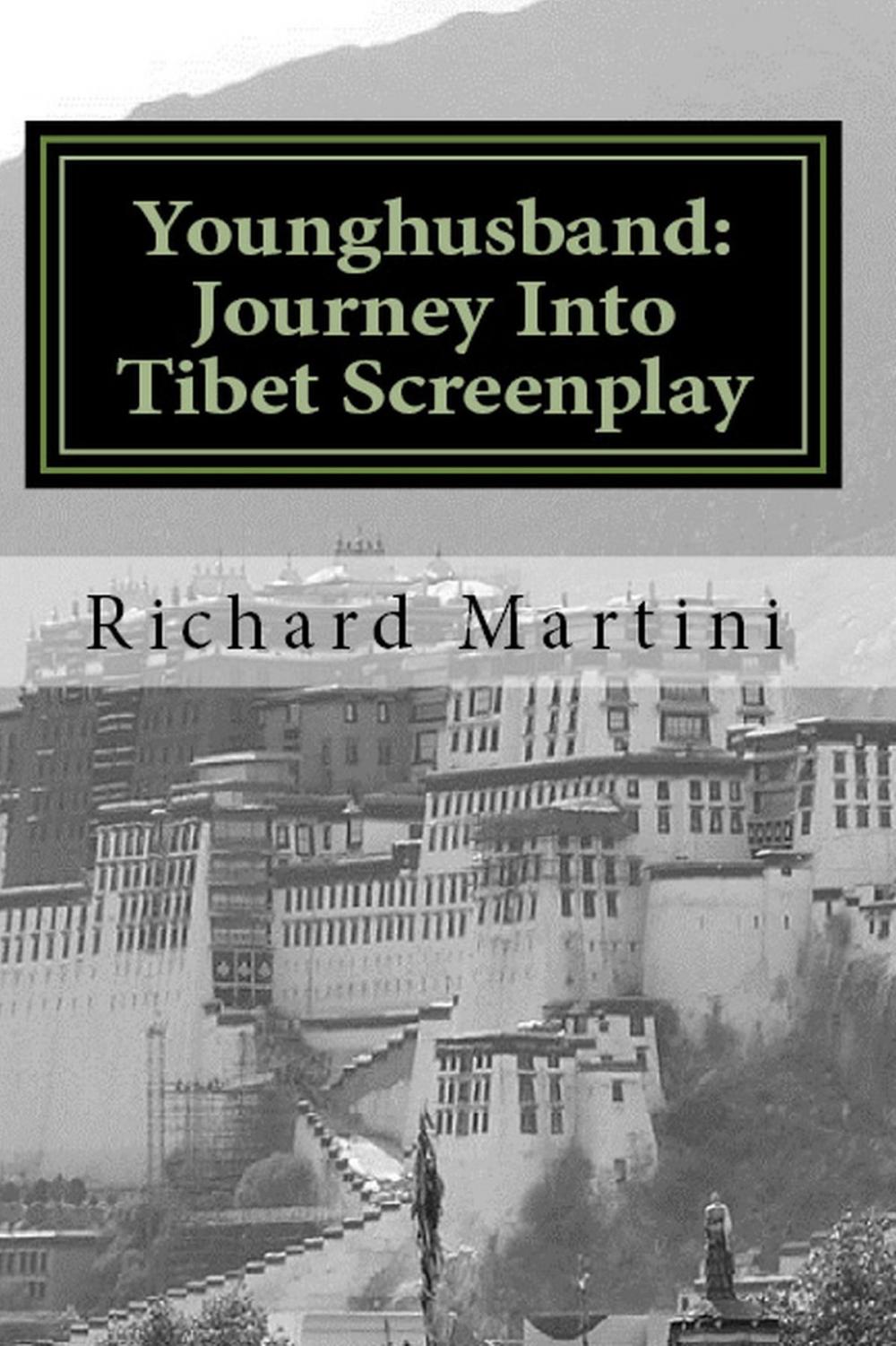 Big bigCover of Younghusband: Journey Into Tibet Screenplay