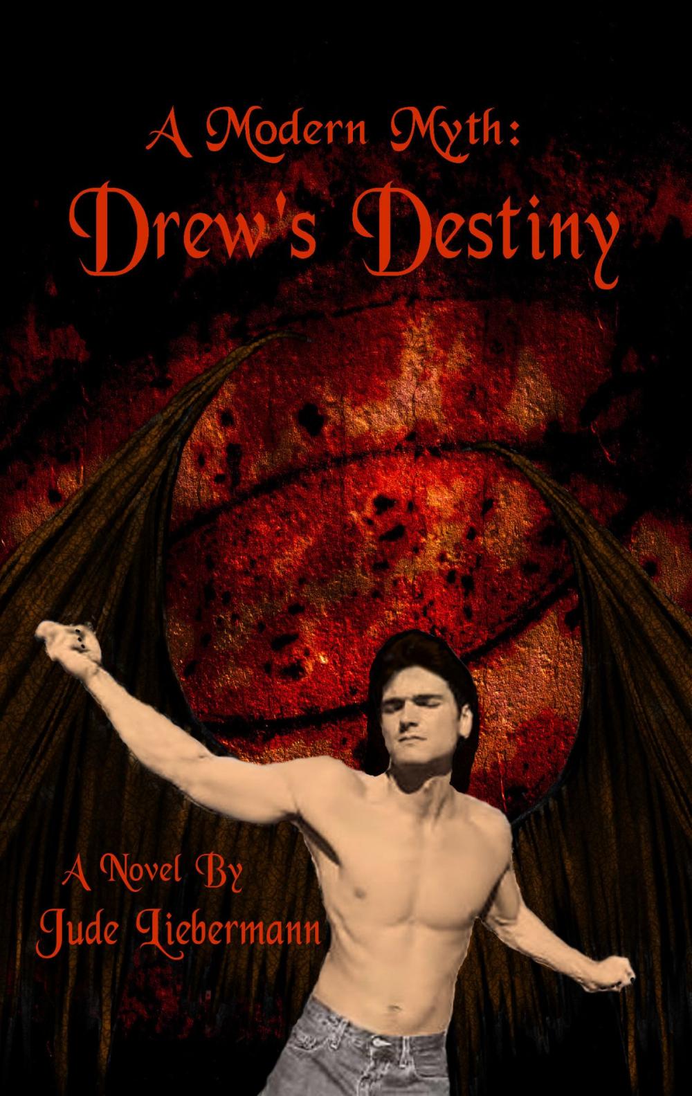 Big bigCover of A Modern Myth: Drew's Destiny