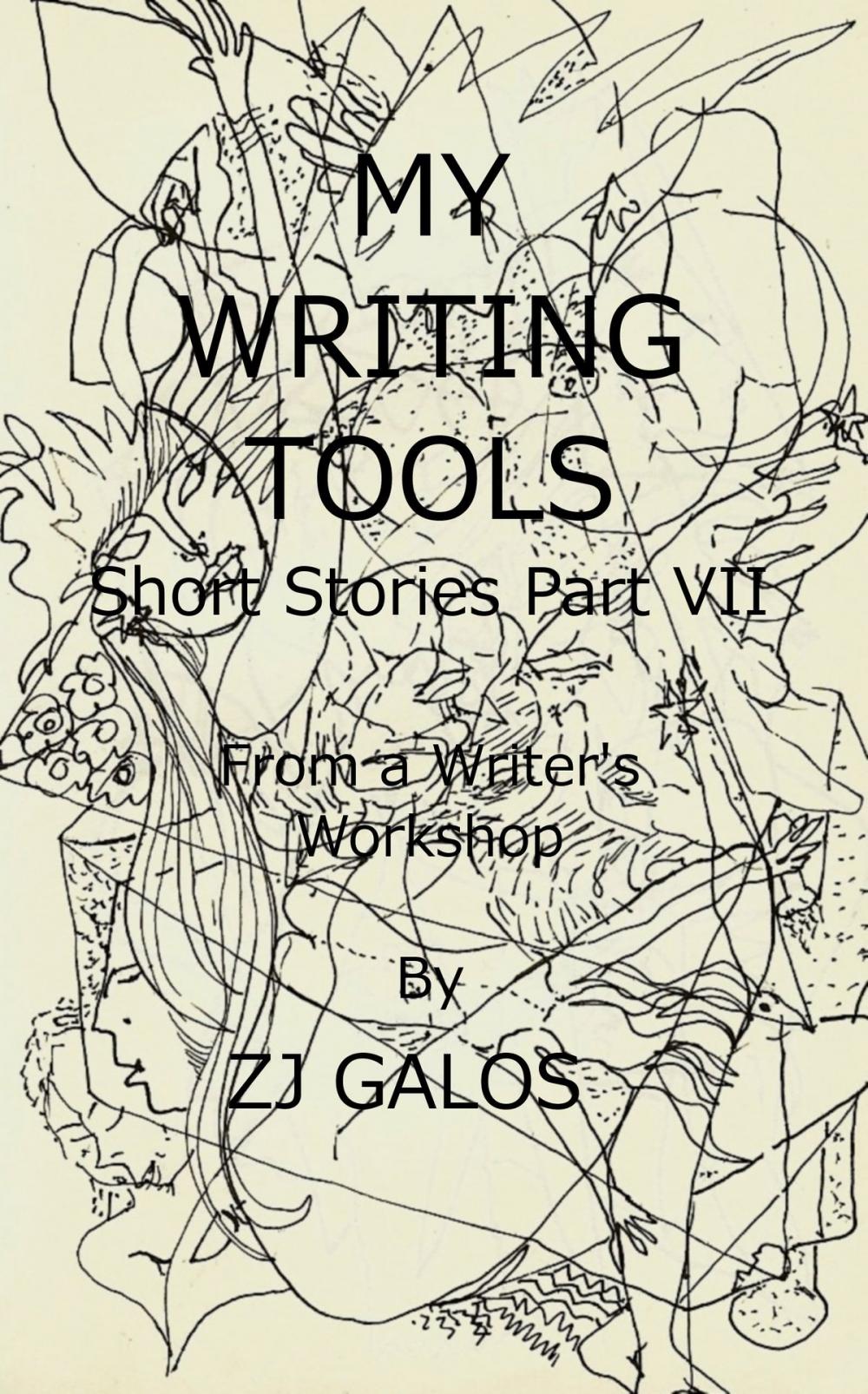 Big bigCover of My Writing Tools: From a Writer's Workshop