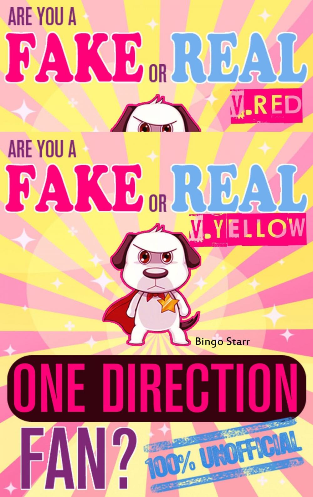 Big bigCover of Are You a Fake or Real One Direction Fan? Bundle Version: Red and Yellow - The 100% Unofficial Quiz and Facts Trivia Travel Set Game