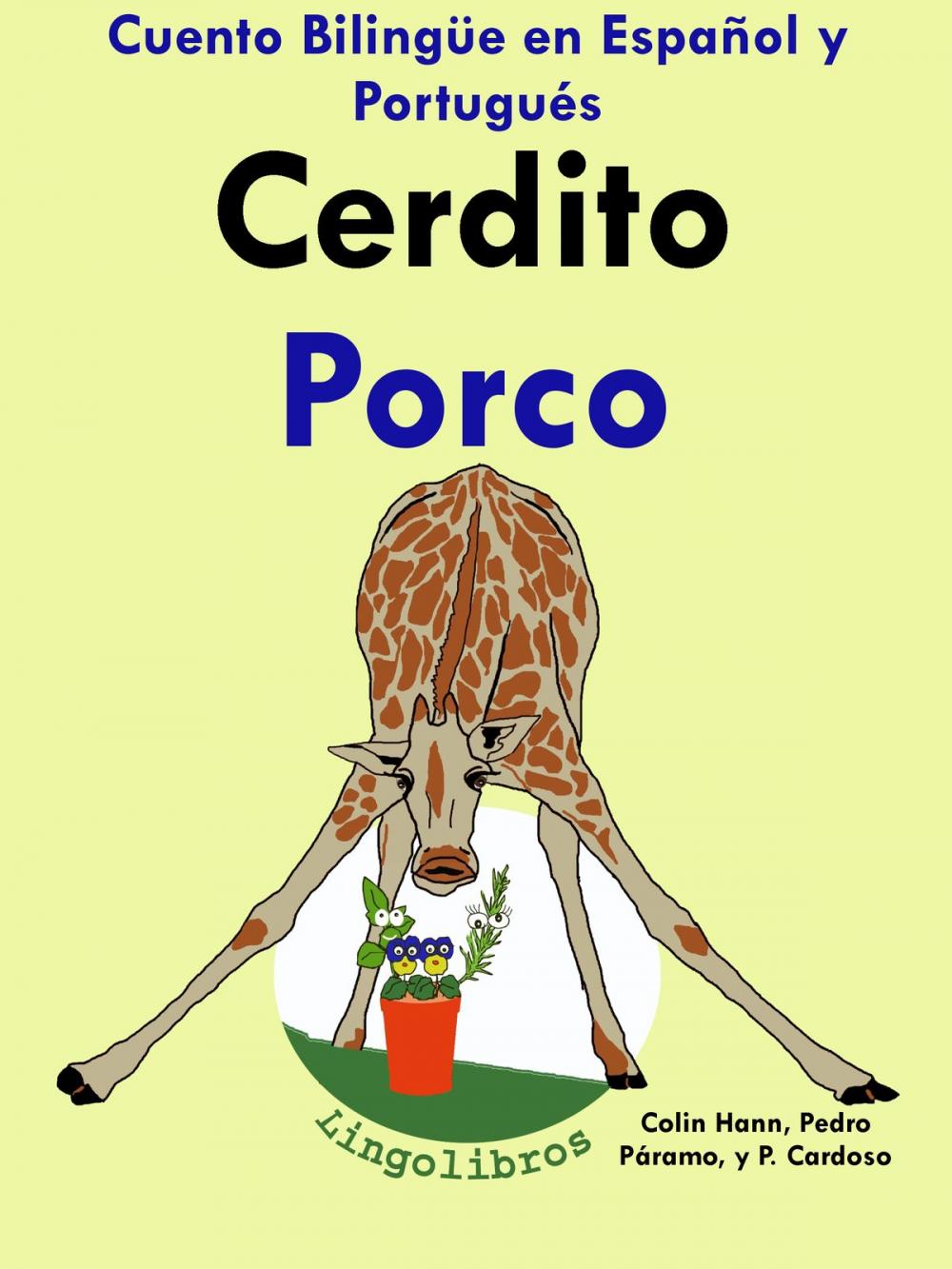 Big bigCover of Cuento Bilingüe en Español y Portugués: Cerdito - Porco - Colección Aprender Portugués