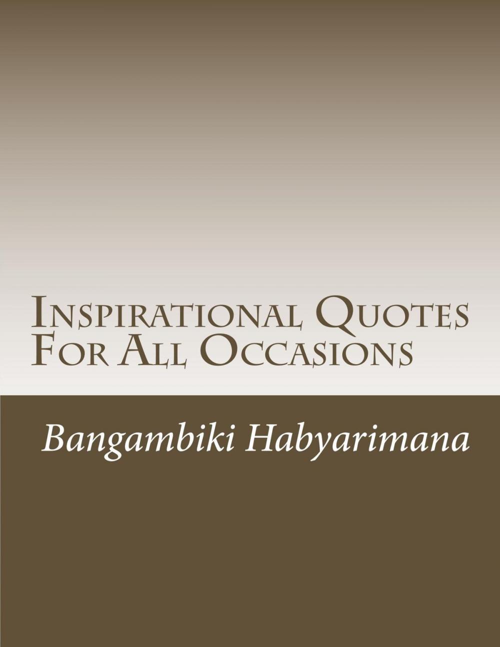 Big bigCover of Inspirational Quotes For All Occasions