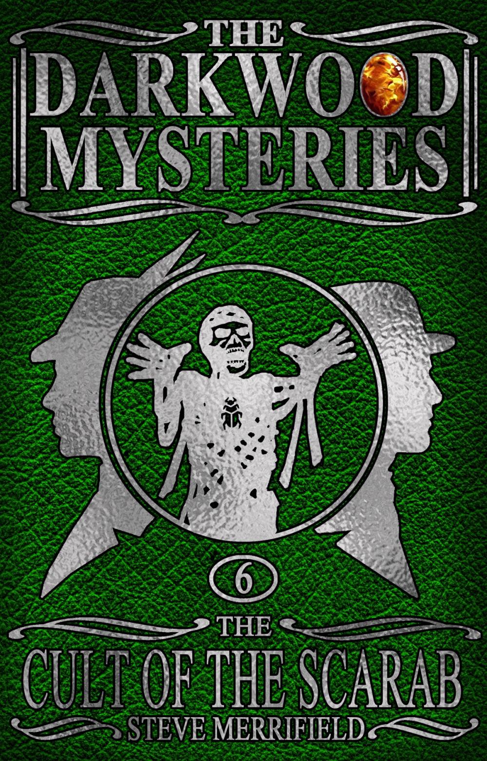 Big bigCover of The Darkwood Mysteries (6): The Cult of the Scarab