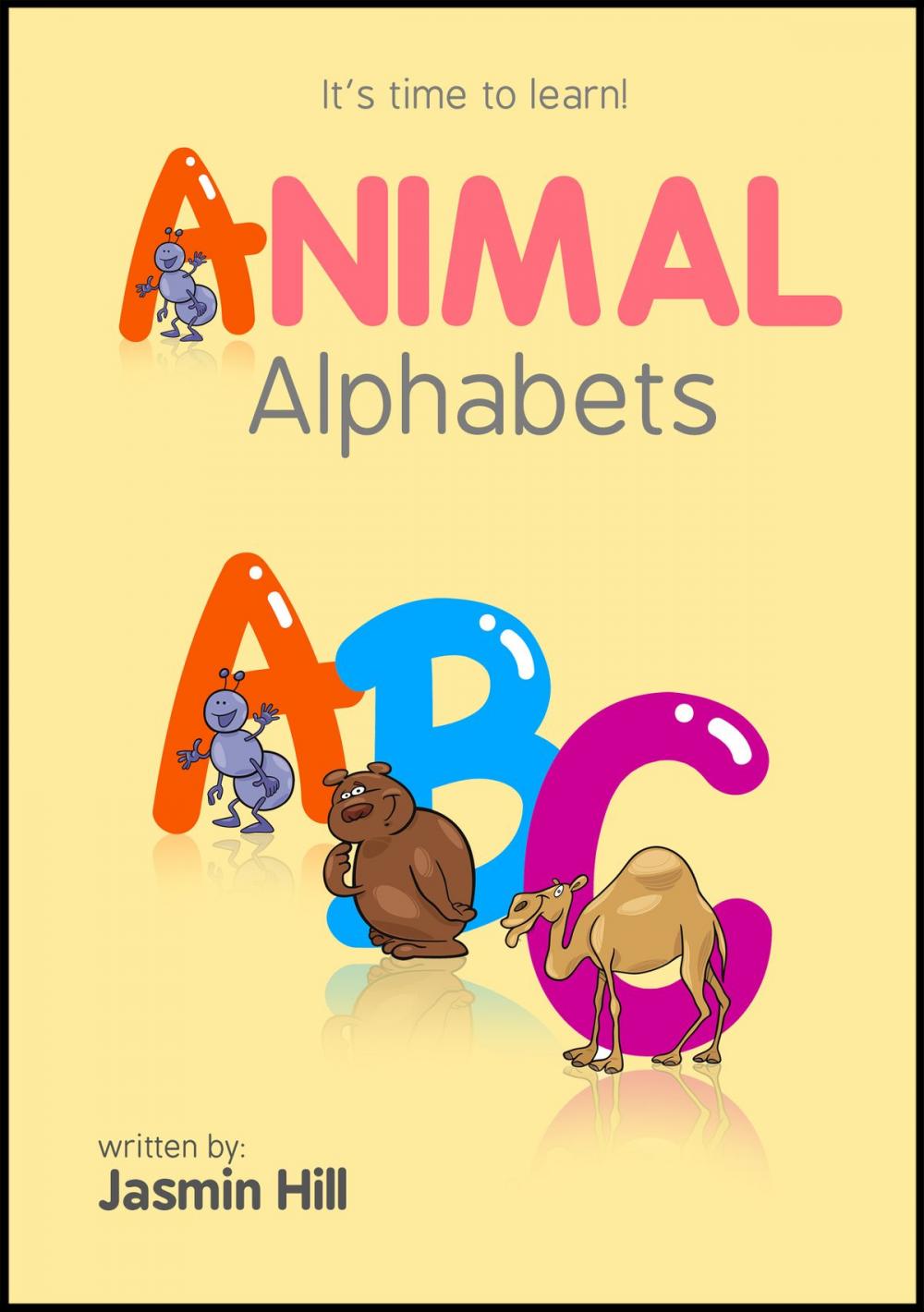 Big bigCover of Animal Alphabets: It's Time To Learn!