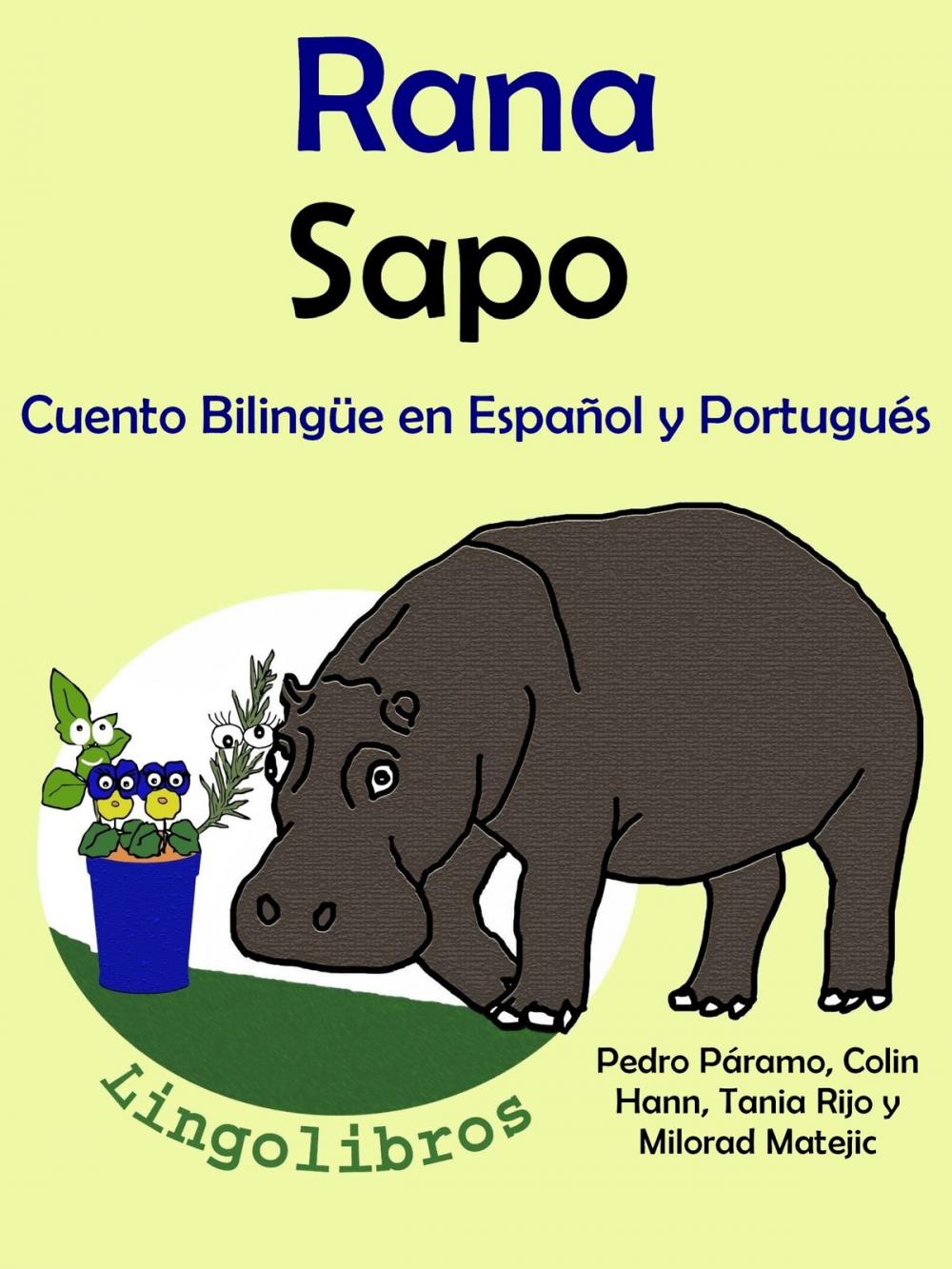 Big bigCover of Cuento Bilingüe en Español y Portugués: Rana - Sapo - Colección Aprender Portugués