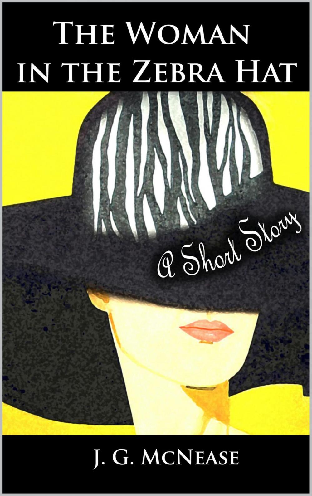 Big bigCover of The Woman in the Zebra Hat: A Short Story