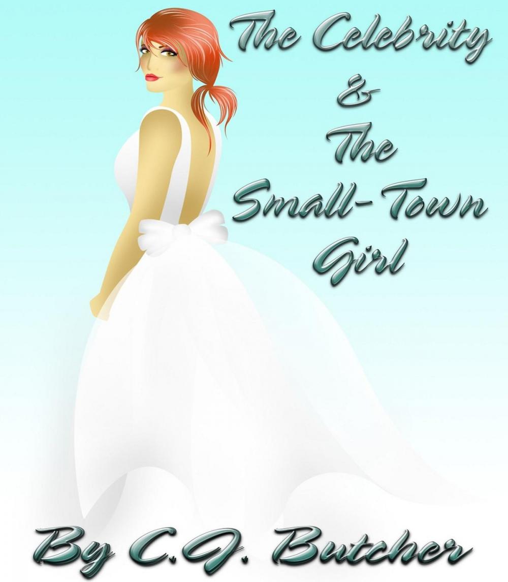 Big bigCover of The Celebrity and The Small-Town Girl